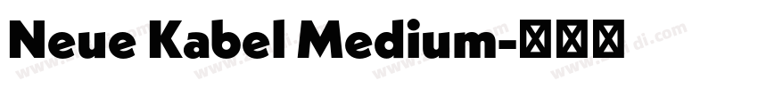 Neue Kabel Medium字体转换
